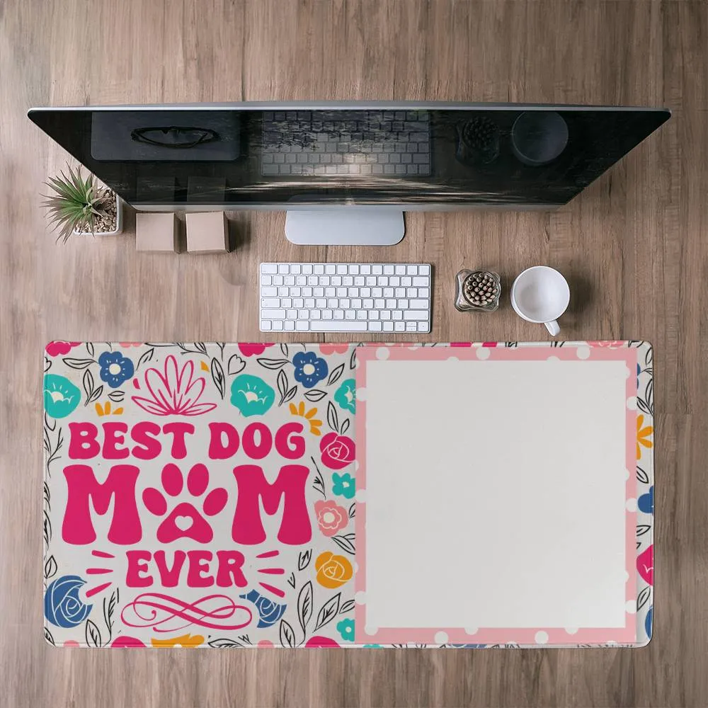 Best Dog Mom Desk mat