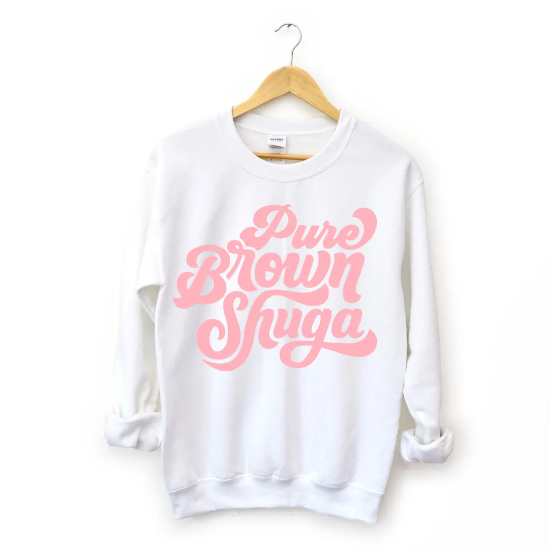 Pure Brown Shuga Sweatshirt